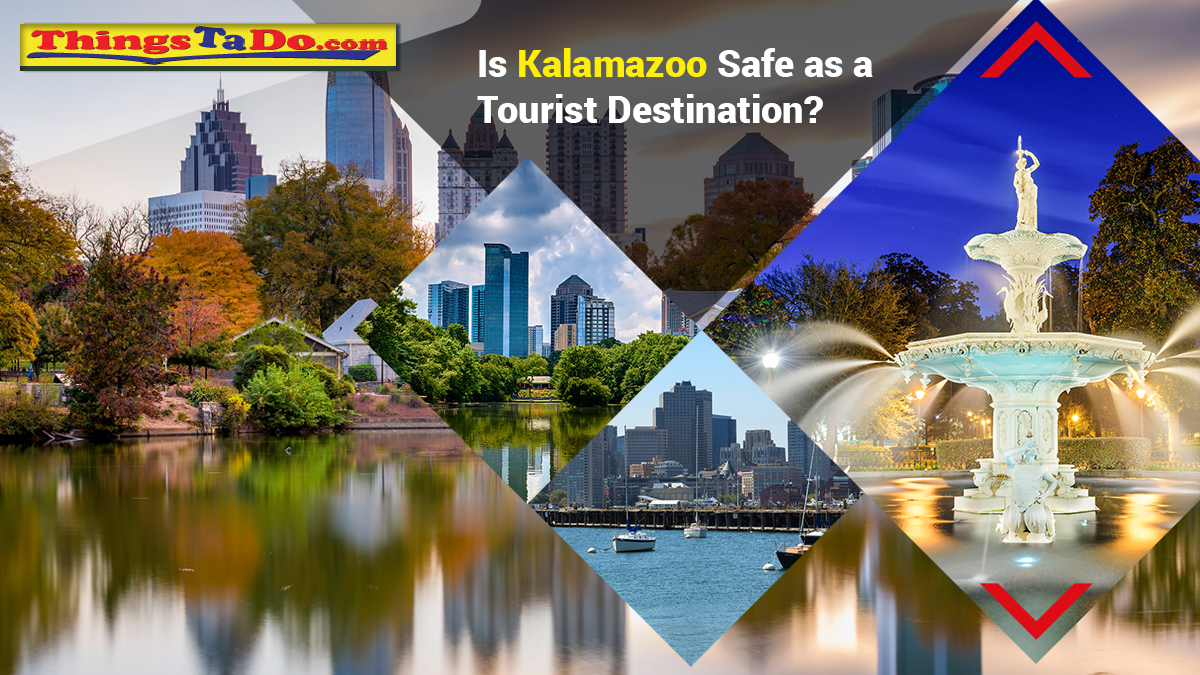 Is Kalamazoo Safe as a Tourist Destination?